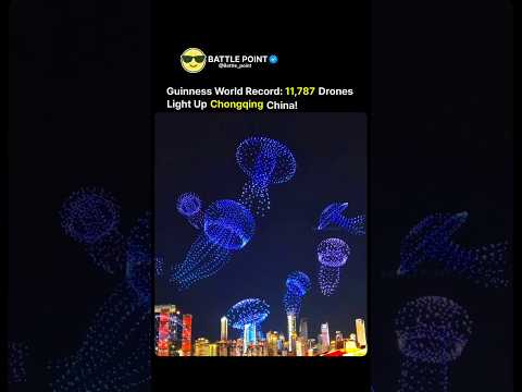 11,787 Drones Chongqing, China Drone Light Show 2025 – Guinness World Record!