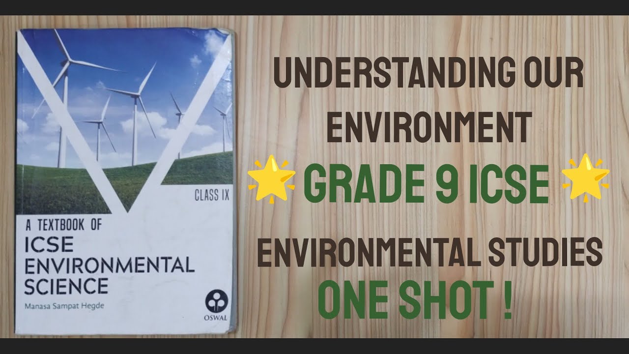 Understanding Our Environment | Chapter 1 | #Class 9 | #Environmental Studies | #ICSE | Dave Classes