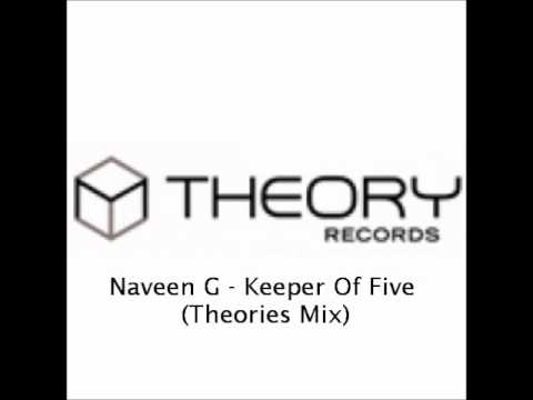 Naveen G - Keeper Of Five (Theories Mix)