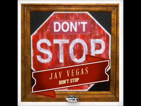 Jay Vegas - Don't Stop - Guesthouse Music