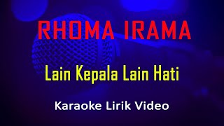 Download lagu Lain Kepala Lain Hati Rhoma Irama (Karaoke Dangdut Instrumental Lirik) no vocal - minus one mp3