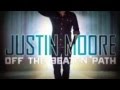 Big Ass Headache - Justin Moore
