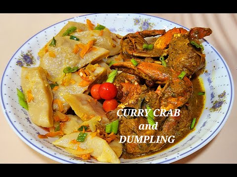HOW TO MAKE THE BEST CURRY CRAB AND DUMPLING | Shamin Di's Kitchen | CRAB AND DUMPLING STEP BY STEP