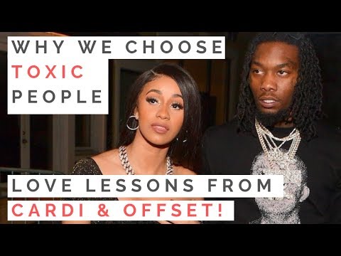 WHY YOU KEEP DATING TOXIC GUYS: Love Advice From Cardi & Offset's Dysfunctional Relationship | Video