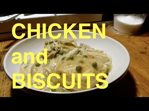 Chicken and Biscuits - How to Make