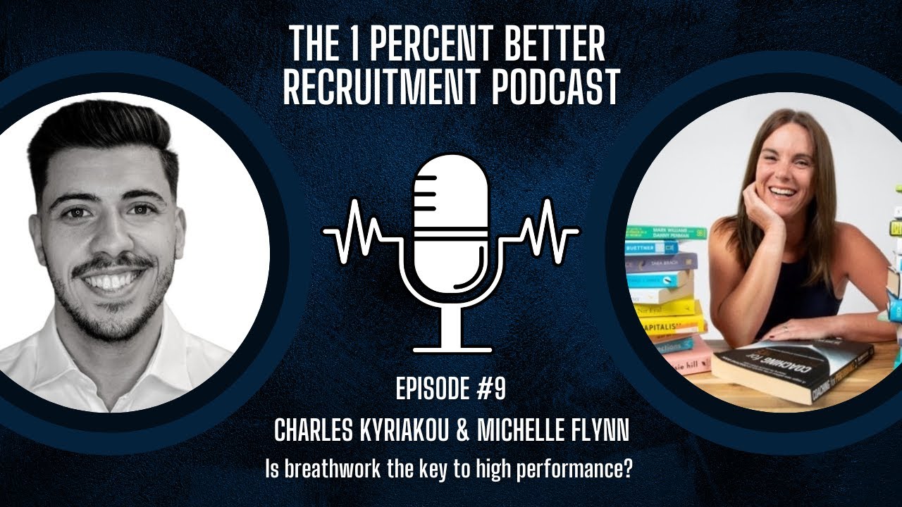 EP 9 - Is Breathwork The Key To High Performance with Michelle Flynn
