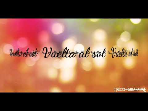 Nico Carabajal - Vuelta al sol (video lyric)