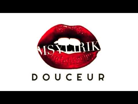 Msylirik - Douceur