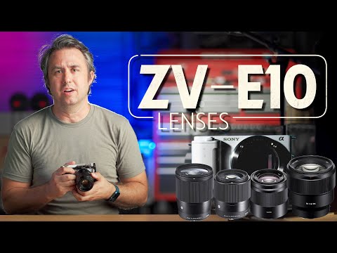 Sony ZV E10 What Lenses to Use For YouTube Videos