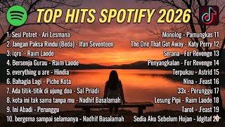 Download lagu Playlist Lagu Galau Terbaru 2026 😭 Top Hits Spotify Paling Candu Bikin Nangis! mp3