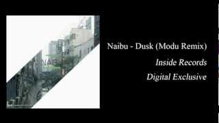 Naibu - Dusk (Modu Remix) - [Inside Records]