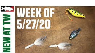 What's New At Tackle Warehouse 5/27/20