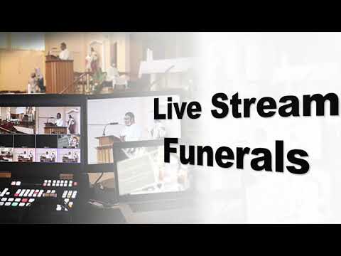 Nickay's Live Streaming Services at Funerals and Memorial Ceremonies
