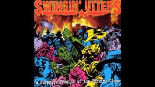 Swingin&#39; Utters - A Juvenile Product of the Working Class (Full Album)