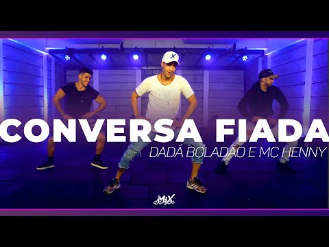 Conversa Fiada - Dadá Boladão e MC Henny | Coreografia MixDance
