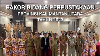 Rakor Bidang Perpustakaan Provinsi Kalimantan Utara Tahun 2023