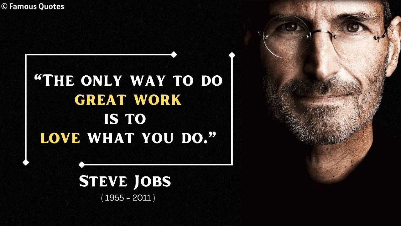 Top 25 Quotes by Steve Jobs that are Worth Remembering | Motivational Quotes | Famous Quotes