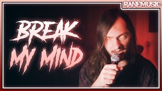 DAGames - Break My Mind (Metal Cover) FNAF 4 Song