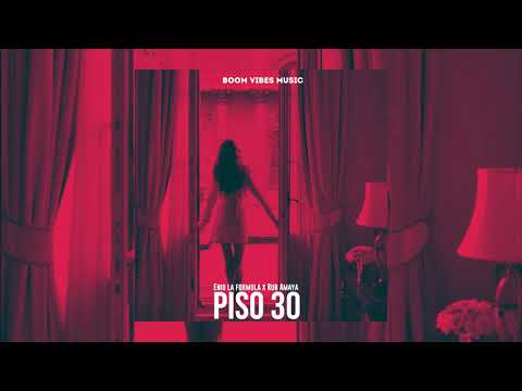 Enio La Formula & Rub Amaya - Piso 30 (AUDIO)
