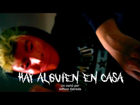 Hay alguien en casa - Corto de terror