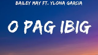 Bailey May ft. Ylona Garcia - O pag ibig (Lyrics)