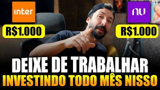 PARE DE TRABALHAR: COMO INVESTIR SEU DINHEIRO PARA O RESTO DA VIDA