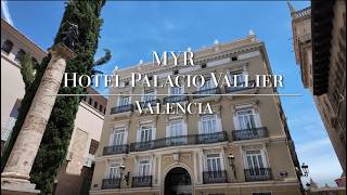 MYR Hotel Palacio Vallier Valencia | A Luxury Palace Hotel in Spain Filled With 