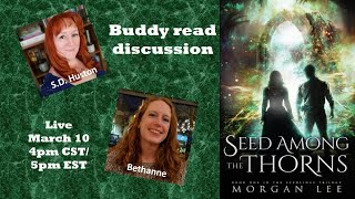 Black Authortuber Readathon Buddy Read: SEED AMONG THE THORNS [CC]