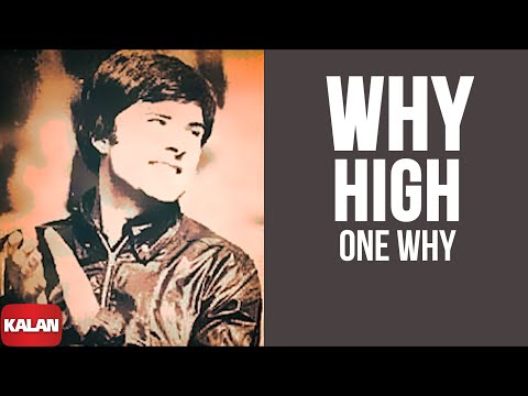 Video thumbnail for Why High One Why
