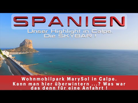 Calpe motorhome park MarySol. A place to spend the winter...? And Calpe has a top-location sky bar.