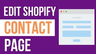 How to edit contact us page in Shopify store | How to add contact page in Shopify