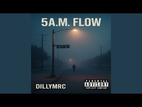 5 A.M. Flow