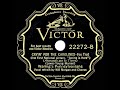 1930 HITS ARCHIVE: Cryin’ For The Carolines - Fred Waring (Will Morgan & chorus, vocal)