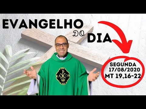 EVANGELHO DO DIA – 17/08/2020 - HOMILIA DIÁRIA – LITURGIA DE HOJE - EVANGELHO DE HOJE -PADRE GUSTAVO