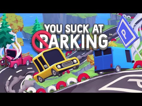 You Suck at Parking Campaign Walkthrough