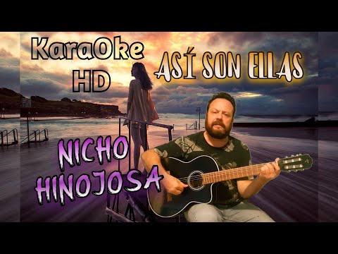 ASÍ SON ELLAS - NICHO HINOJOSA (KaraOke HD)