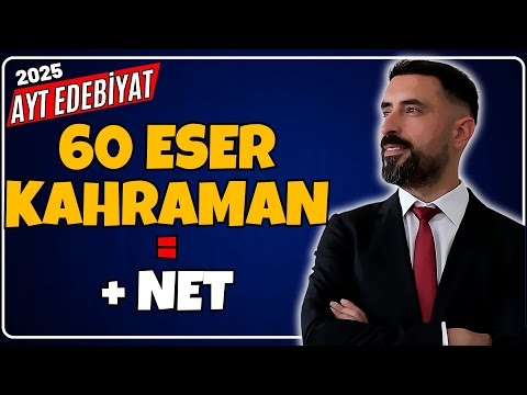 60 ESER = +1 NET! Eser ve Kahramanlarıyla SON TEKRAR AYT EDEBİYAT