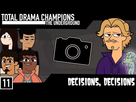 Total Drama Champions Season 3, Episode 11 "Decisions, Decisions"