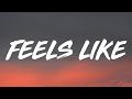 Gracie Abrams Feels Like Lyrics