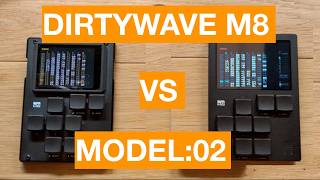 Video thumbnail for Which one should you get? // Dirtywave M8 VS. M8 Model:02 by 1[wild]rogue