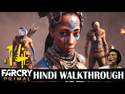 Far Cry Primal Hindi Walkthrough Part 14 - The Taken Wenja / Fly Like Bird (PS4 Gameplay)