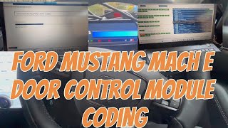 Ford Mustang Mach E Door Module Coding Programming FDRS DCME DCMF