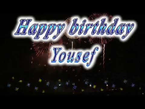 Happy birthday Yousef
