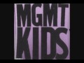 MGMT Kids ORIGINAL VERSION W Lyrics 2004