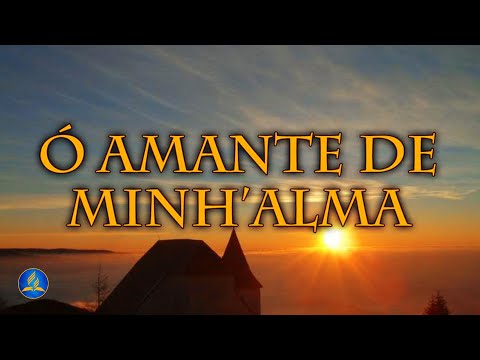 Hinário Adventista 380 - Ó AMANTE DE MINH´ALMA