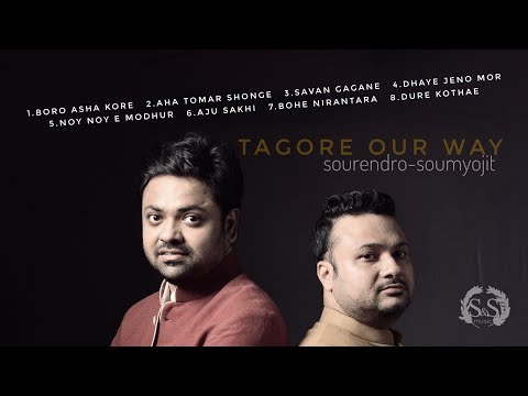 TAGORE OUR WAY | SOURENDRO-SOUMYOJIT