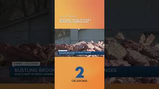 Big changes coming to Tulsa’s Brookside
