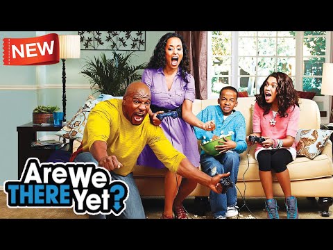 [New] Are We There Yet |​​ Top Comedy Movie American |​​ Full Episodes 2024 | Season 4 EP 1 - 5 |