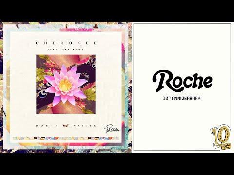 Cherokee - Don't Matter (feat. Darianna Everett)