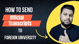 How to Send Official Transcripts to Universities